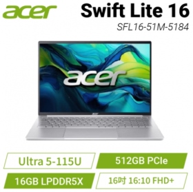 Acer Swift Lite Ultra 5-115U/16G/512G/16吋/銀｛SFL16-51M-5184｝, $27900 ◆ ★
