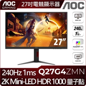AOC Q27G4ZMN〈2H1P/VA/240Hz/HDR1000 / 1152區 Mini-LED分區控