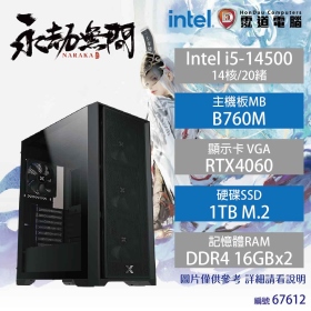 【中階電競機】Intel 永劫無間 i5-14500/B760M/RTX4060/16GB*2/1TB/650W/WIN 11(67612)
