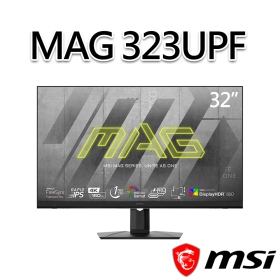 MSI MAG 323UPF(2H1P1C/1ms/Rapid IPS/160Hz/無喇叭/FreeSync Premium Pro)HDMI2.1