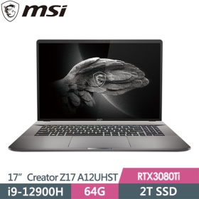 MSI Creator Z17 A12UHST[001TW]i9-12900H/64G/2T/RTX3080Ti/QHD/165Hz 觸控