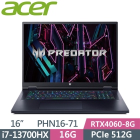 Acer PHN16-71-79C7〈黑〉i7-13700HX/16G/512G/RTX4060-8G【165Hz】